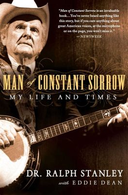  Man of Constant Sorrow; Een melancholieke blues met een levendige drive